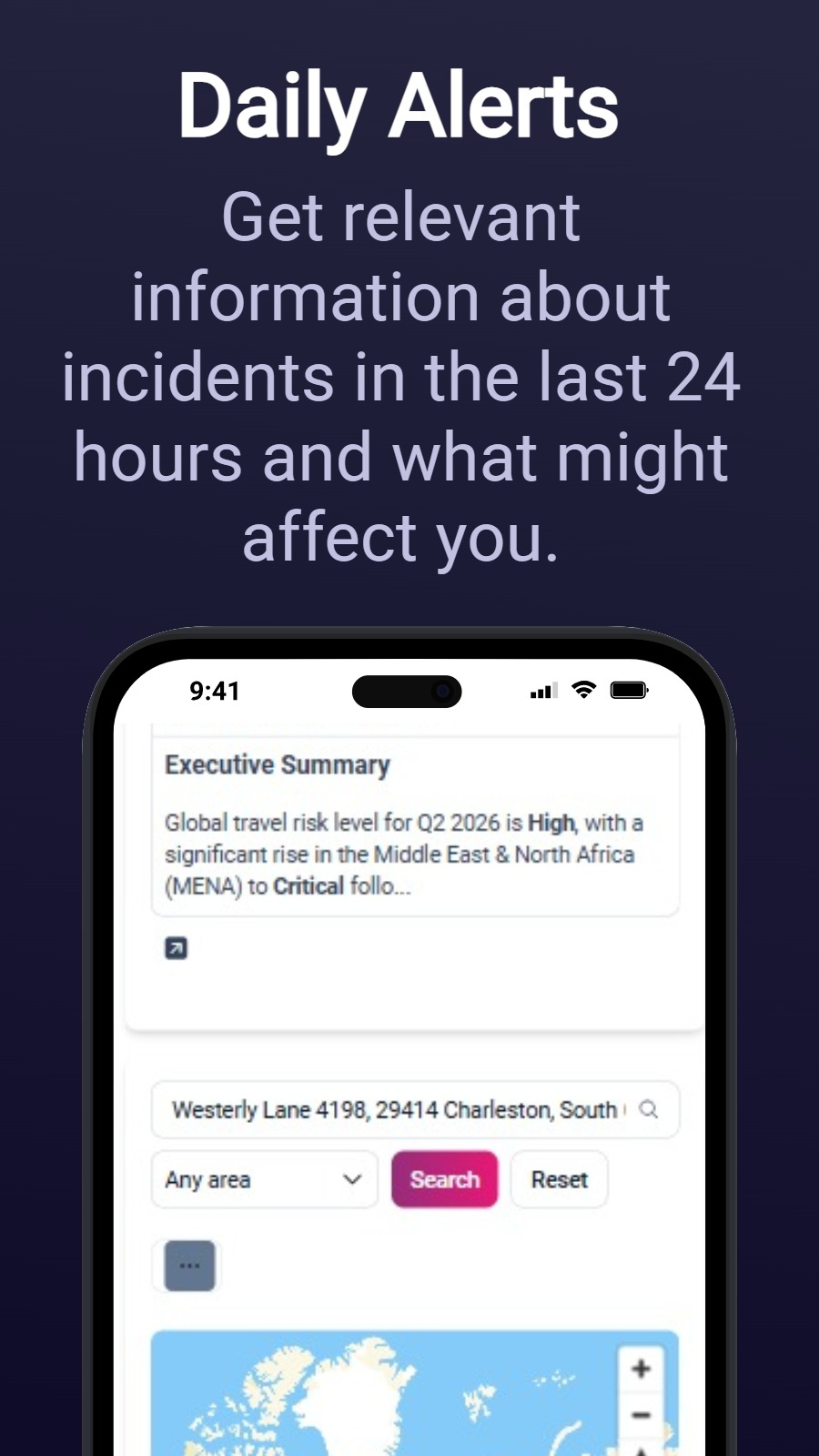 Daily Alerts - Get relevant information about incidents in the last 24 hours and what might affect you.