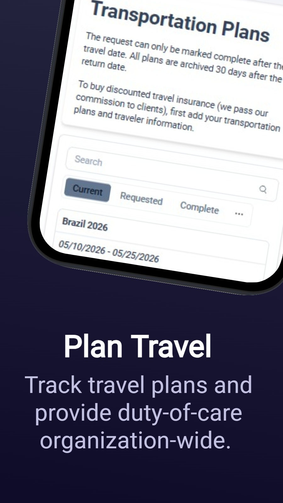 Plan Travel - Track travel plans and provide duty-of-care organization-wide.