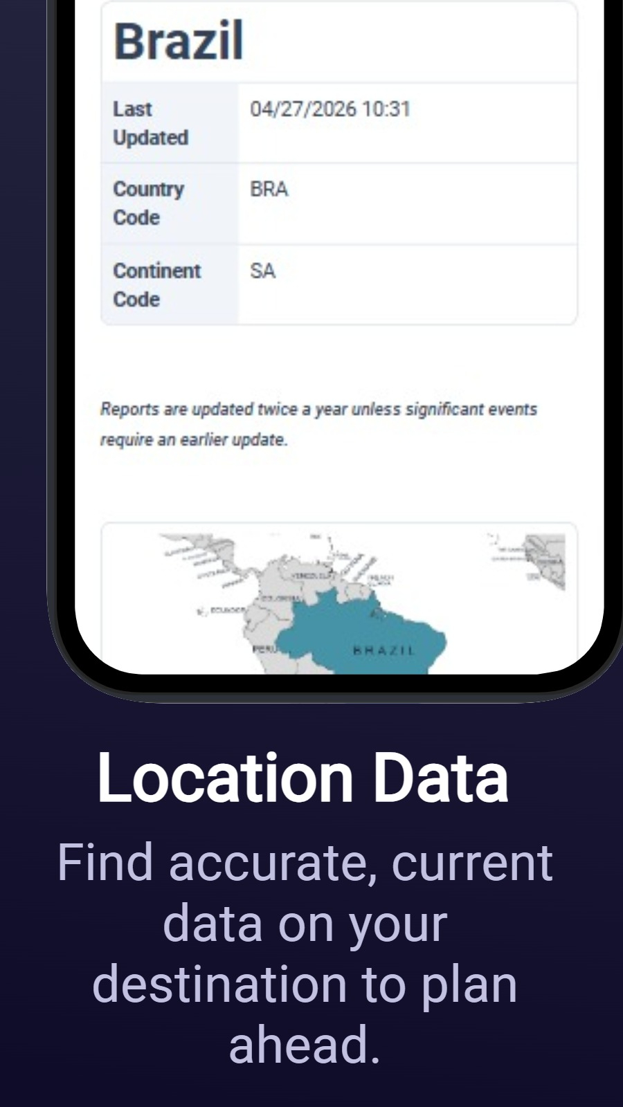 Location Data - Find accurate, current data on your destination to plan ahead.