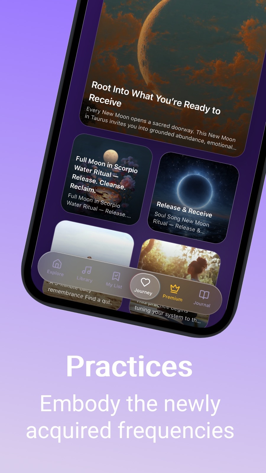Practices - Embody the newly acquired frequencies