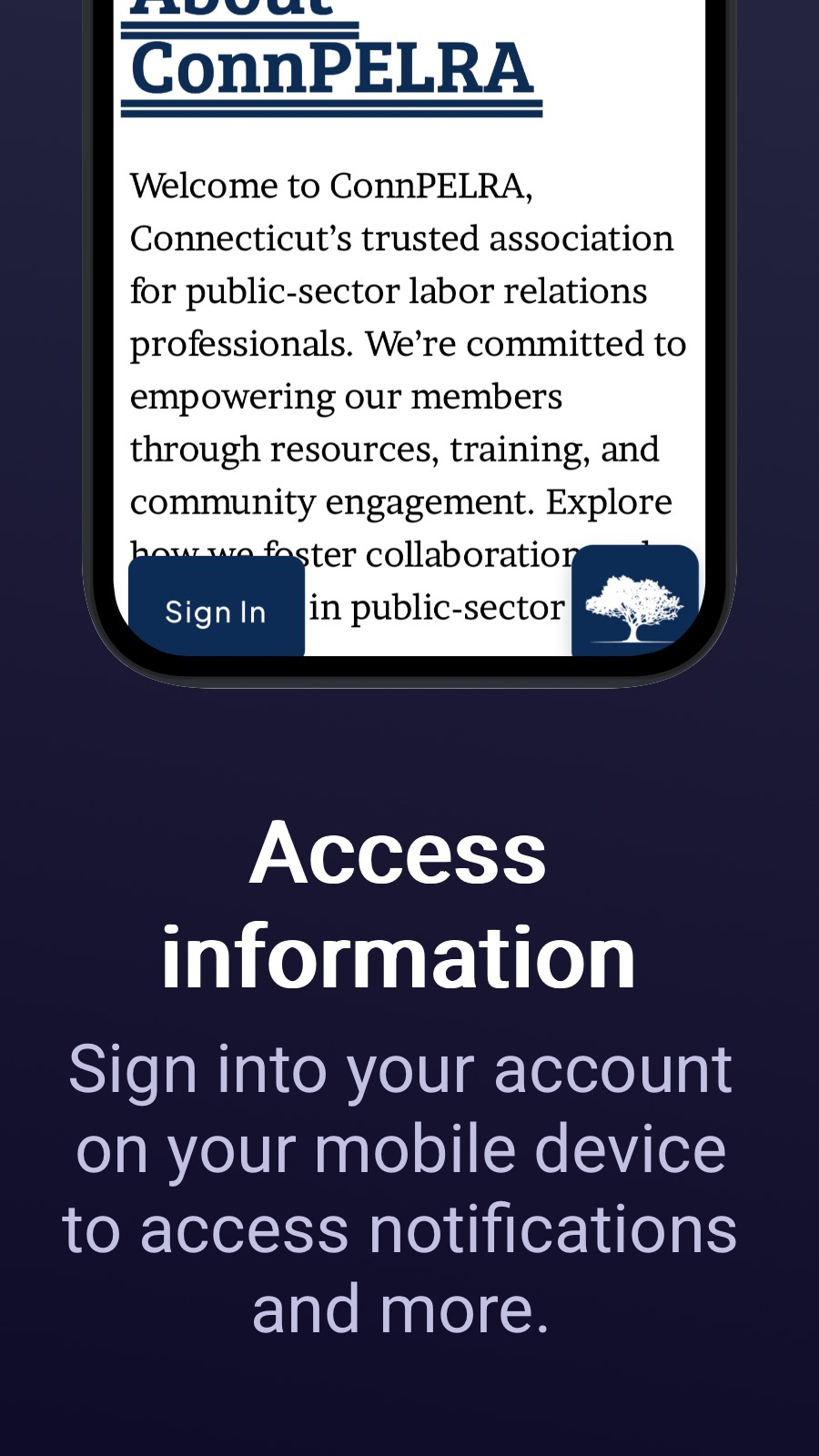 Access information - Sign into your account on your mobile device to access notifications and more.