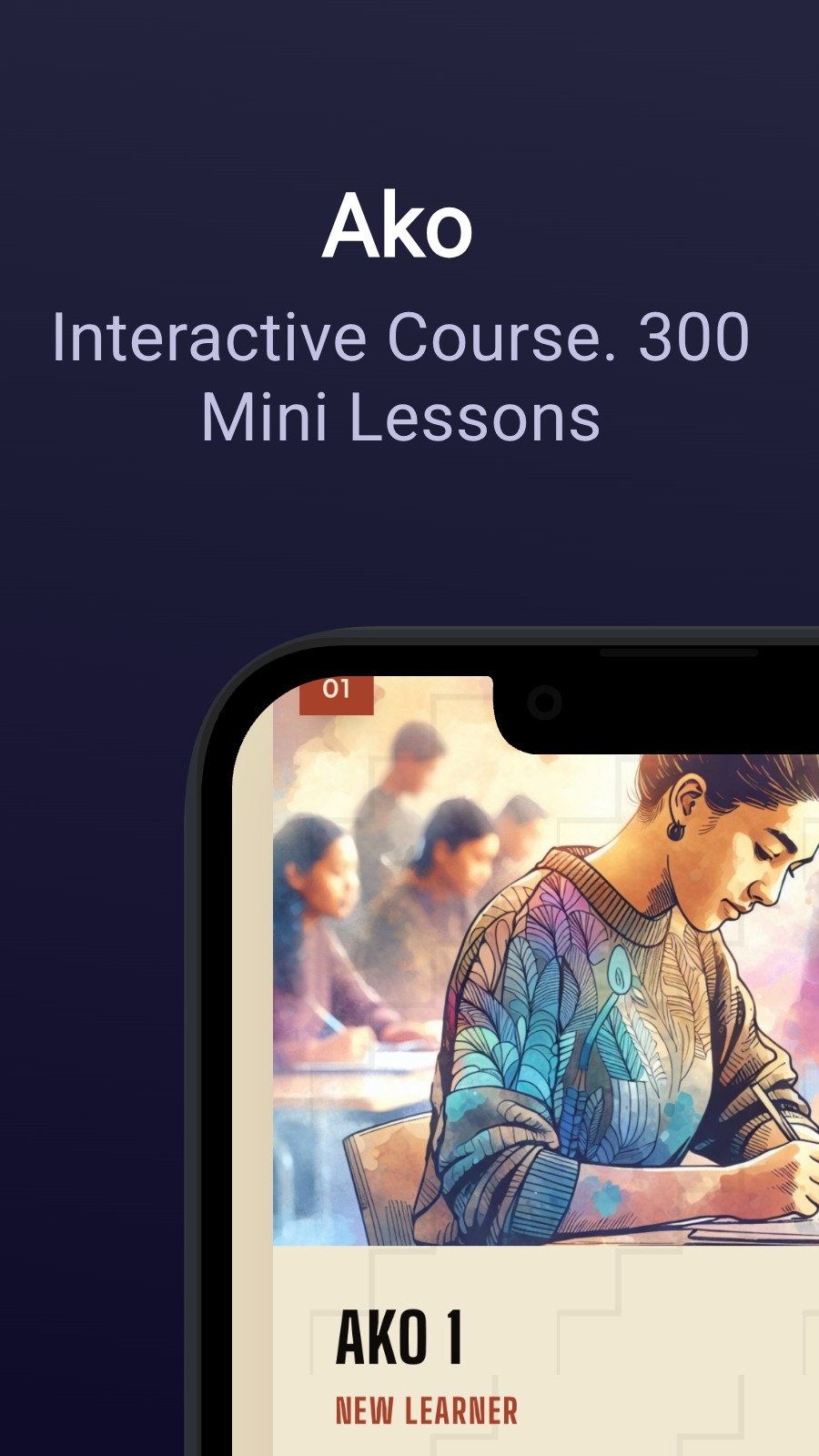 Ako - Interactive Course. 300 Mini Lessons