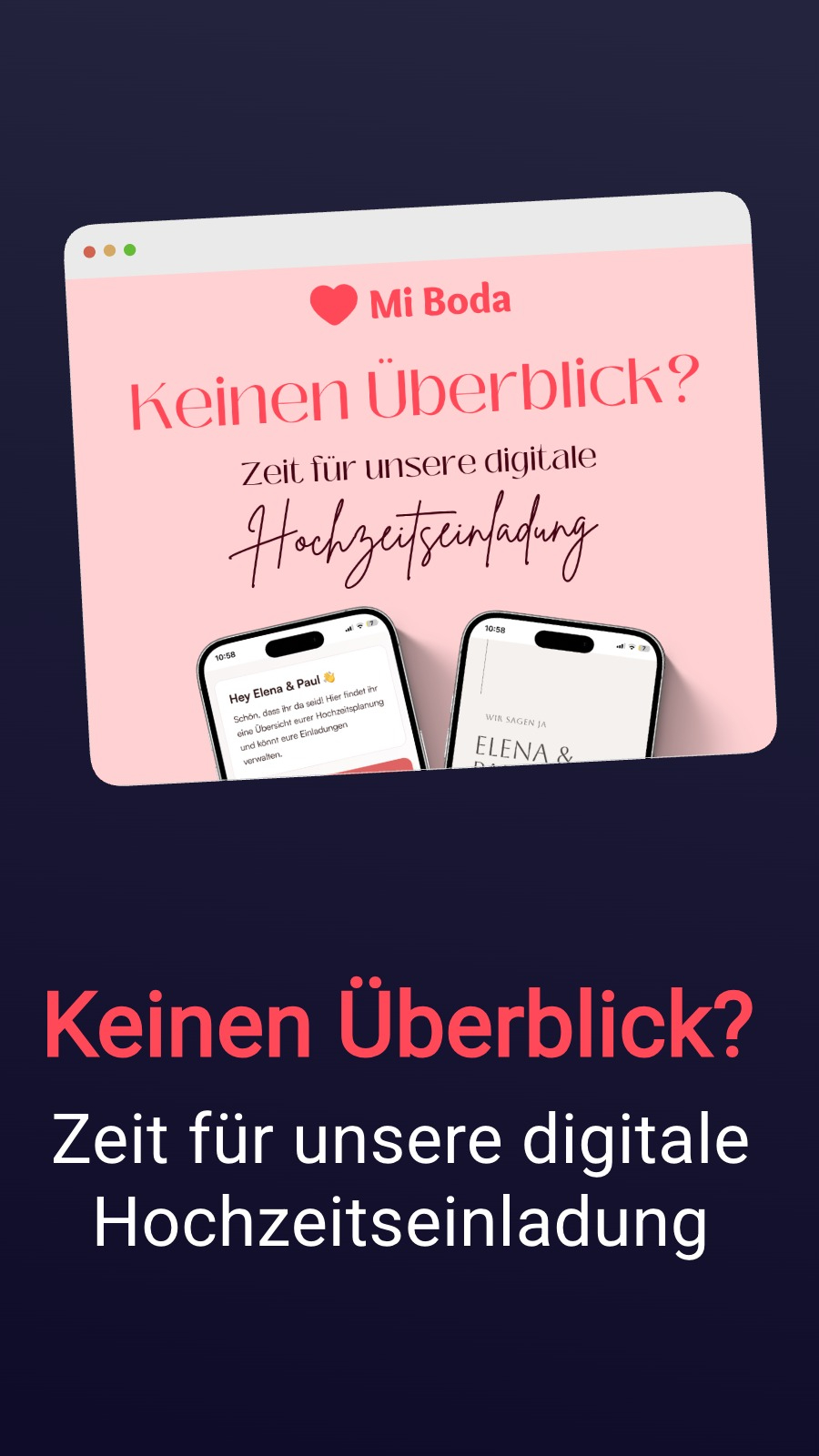 Keinen Überblick? - Zeit für unsere digitale Hochzeitseinladung